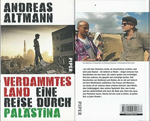 Altmann, Andreas Verdammtes Land: Eine Reise durch Palästina
