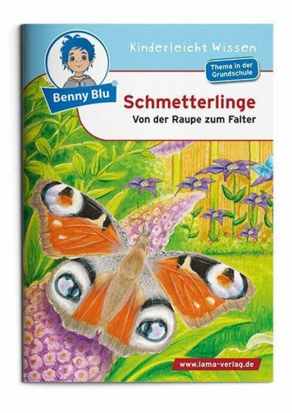Rampitsch, Andreas Benny Blu - Schmetterlinge: Von der Raupe zum Falter (Benny Blu Kindersachbuch)