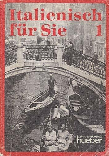 Picinelli-Balocchi, Laura Italienisch für Sie, Bd.1, Lehrbuch