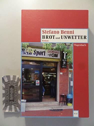Stefano Brot und Unwetter: Roman (Wagenbachs andere Taschenbücher)