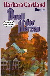 Barbara Cartland Duell der Herzen