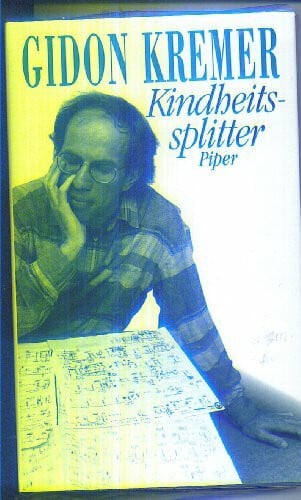 Kremer, Gidon Kindheitssplitter