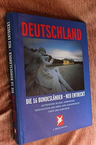 Deutschland - Osterkorn, T. / Petzold, A. (Hrsg.) Deutschland: Die 16 Bundesländer - neu entdeckt