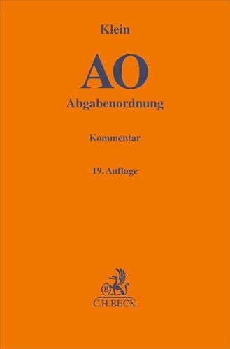 Orlopp, Gerd Abgabenordnung. AO: einschließlich Steuerstrafrecht. Kommentar (Gelbe Erläuterungsbücher)