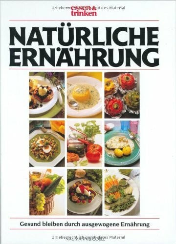 essen & trinken reihe Natürliche Ernährung