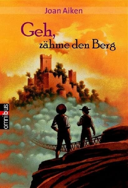 Aiken, Joan Geh, zähme den Berg