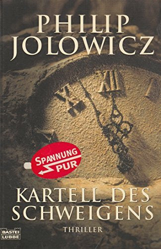 Schumacher, Rainer Kartell des Schweigens (Allgemeine Reihe. Bastei Lübbe Taschenbücher)