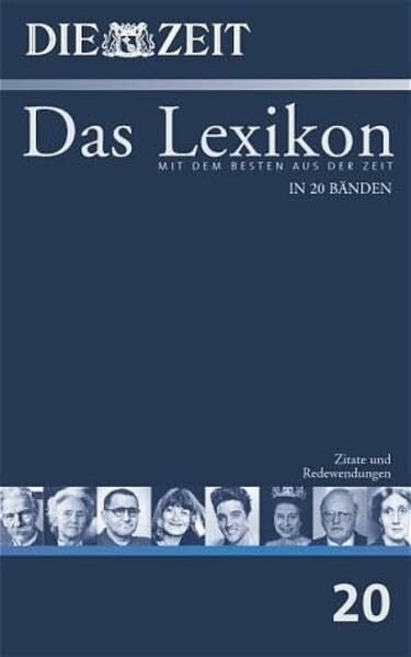 Zeitverlag ZEIT-Lexikon. Bd. 20. Zitate und Redewendungen.