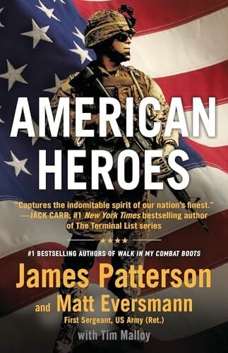 Eversmann, Matt American Heroes: From the #1 bestselling authors of Walk in My Combat Boots (Heroes Among Us, 5, Band 5)