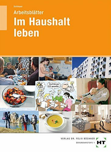 Cornelia A. Schlieper Im Haushalt leben: Arbeitsblätter