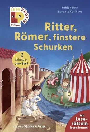 Korthues, Barbara Leseprofis – Ritter, Römer, finstere Schurken, 2. Klasse (Doppelband): Kinderbuch zum Lesenlernen ab 7 Jahren (Lesen lernen 2. Klasse, Band 36)