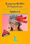 Elisabeth Graf-Riemann Langenscheidts Urlaubskurs, m. Cassette u. Audio-CD, Spanisch