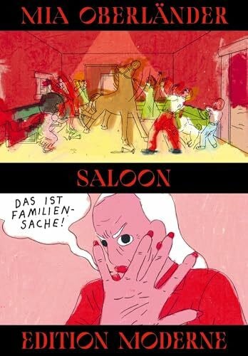 Oberländer, Mia Saloon: Das ist Familiensache