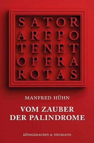 Hühn, Manfred Vom Zauber der Palindrome