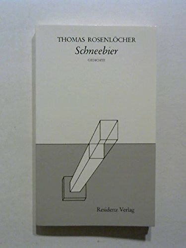 Rosenlöcher, Thomas Schneebier: Gedichte