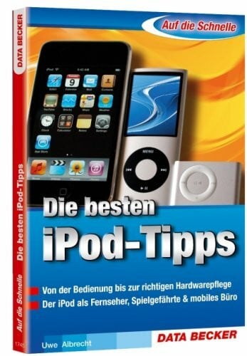 Albrecht, Uwe Die besten iPod-Tipps