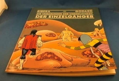 Ribera, Julio Die Vagabunden der Unendlichkeit, Bd.22 : Der Einzelgänger
