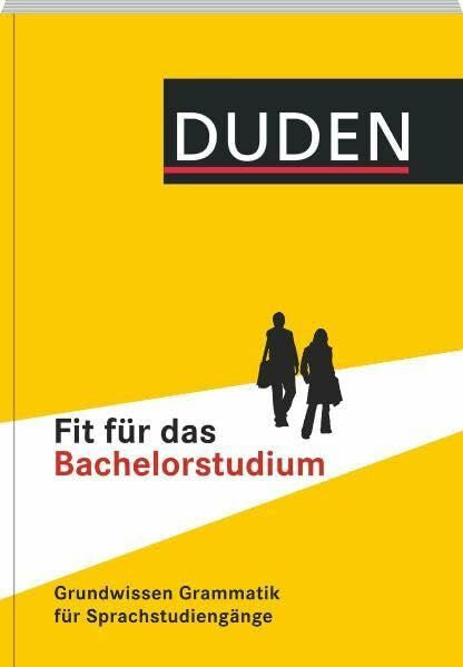 Diewald, Gabriele Duden - Fit für das Bachelorstudium: Grundwissen Grammatik (Duden Sprachwissen)