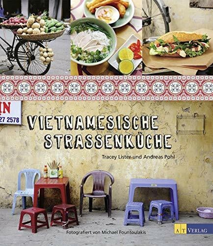 Theis-Passaro, Claudia Vietnamesische Strassenküche