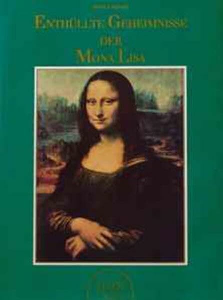 Lozynski, Horst Enthüllte Geheimnisse der Mona Lisa