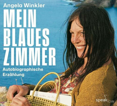 Winkler, Angela Mein blaues Zimmer: Autobiographische Erzählung