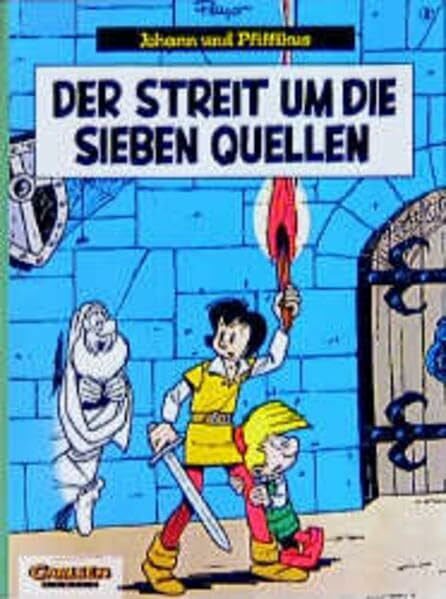 Peyo Johann und Pfiffikus, Bd.2, Der Streit um die sieben Quellen