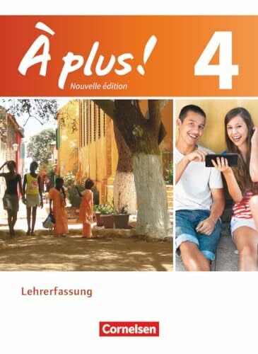 Frings-Mock, Marlies À plus !|NULL|Französisch als 1. und 2. Fremdsprache - Ausgabe 2012|Band 4|NULL|NULL|Schulbuch - Lehrkräftefassung|NULL