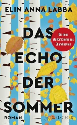 Granz, Hanna Das Echo der Sommer: Roman | Über die Lebenswelten der Sámi ‒ von der neuen starken Stimme aus Skandinavien