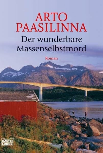 Paasilinna, Arto Der wunderbare Massenselbstmord (Allgemeine Reihe. Bastei Lübbe Taschenbücher)