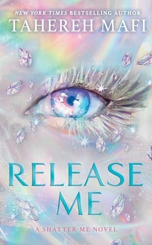 Mafi, Tahereh Release Me: The sequel to the Sunday Times and NYT bestseller WATCH ME, set in the dystopian romantasy world of global sensation Shatter Me – new for 2026! (Shatter Me: The New Republic)