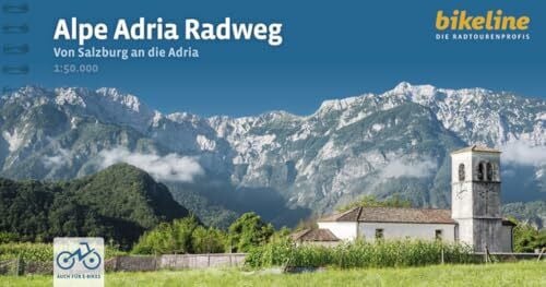 Verlag Esterbauer GmbH Alpe Adria Radweg: Von Salzburg an die Adria. 1:50.000, 402 km, GPS-Tracks Download, LiveUpdate, Übernachtungsverzeichnis (Bikeline Radtourenbücher)