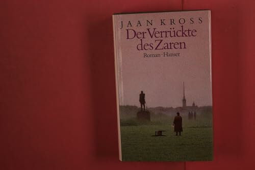 Viira, Helga Der Verrückte des Zaren: Historischer Roman