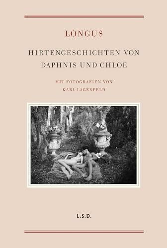Lagerfeld, Karl Hirtengeschichten von Daphnis und Chloe