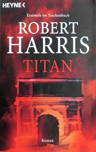 Müller, Wolfgang Titan: Roman (Cicero, Band 2)