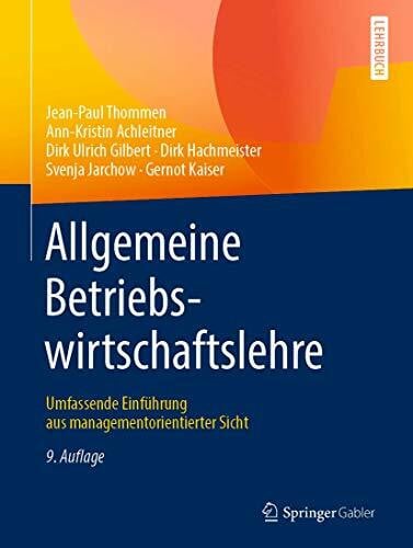 Jarchow, Svenja Allgemeine Betriebswirtschaftslehre: Umfassende Einführung aus managementorientierter Sicht