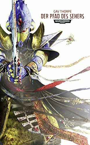 Thorpe, Gav Warhammer 40.000 - Der Pfad des Sehers: Pfad der Elder Teil 2