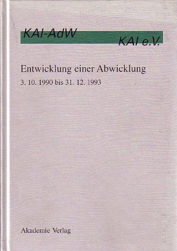 Bähr, Gabriela KAI. Entwicklung einer Abwicklung 3.10.1990 - 31.12.1993
