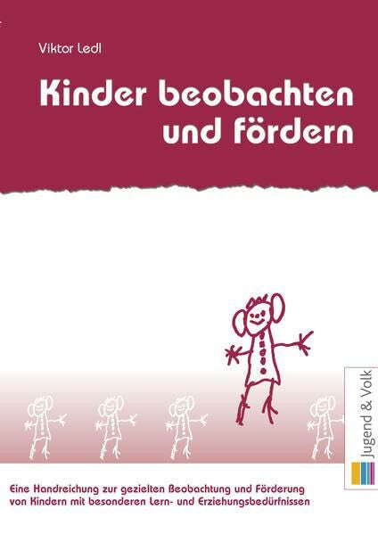Ledl, Viktor Kinder beobachten und fördern