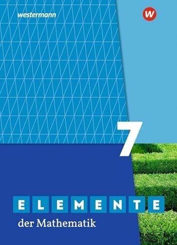 Suhr, Friedrich Elemente der Mathematik SI - Ausgabe 2019 für Nordrhein-Westfalen G9: Schulbuch 7: Ausgabe 2019 - Sekundarstufe 1