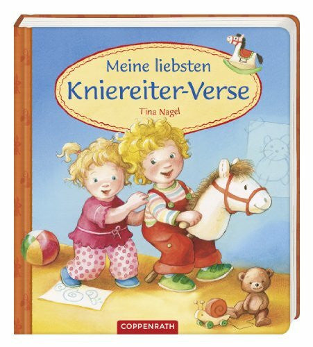 Nagel, Tina Coppenraths Kinderzimmer-Bibliothek: Meine liebsten Kniereiter-Verse (Bücher für die Kleinsten)