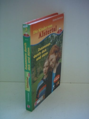 Kerremans, Marlies Die Kinder vom Alstertal, Bd.3, Zusammen durch dick und dünn