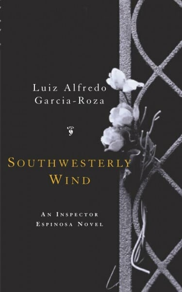 Alfredo Garcia Roza, Luiz Southwesterly Wind