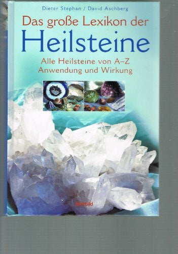 David Aschberg Das grosse Lexikon der Heilsteine