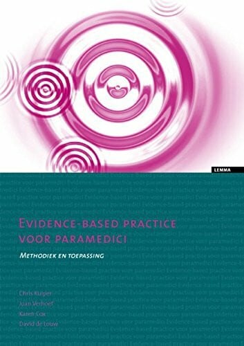 Kuiper, C. Evidence-based practice voor paramedici: methodiek en toepassing