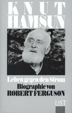 Burghardt, Götz Knut Hamsun: Leben gegen den Strom: Leben gegen den Strom, Biographie
