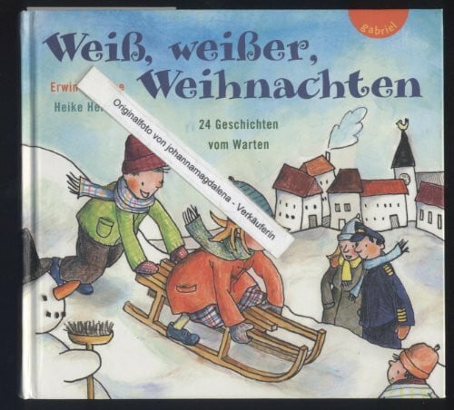 Herold, Heike Weiß, weißer, Weihnachten: 24 Geschichten vom Warten
