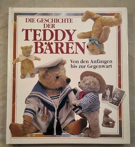 Maureen Stanford/Amanda O'Neill Die Geschichte der Teddybären. Von den Anfängen bis zur Gegenwart