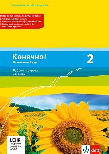 Gentsch, Danuta Konetschno! 2. Intensivnyj kurs: Arbeitsheft mit Audios 2. Lernjahr (Konetschno! Intensivnyj kurs. Russisch als 3. Fremdsprache Ausgabe ab 2009)