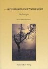Hormann, Hans-Dieter . . . der Sehnsucht einen Namen geben: Anthologie