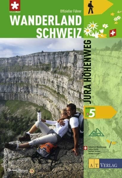 Wunderlin, Dominik Wanderland Schweiz: 5. Jura Höhenweg